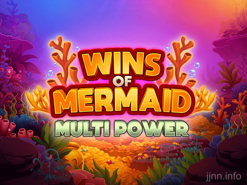 Wins Of Mermaid Multi Power